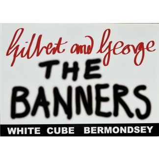 Gilbert & George Banners