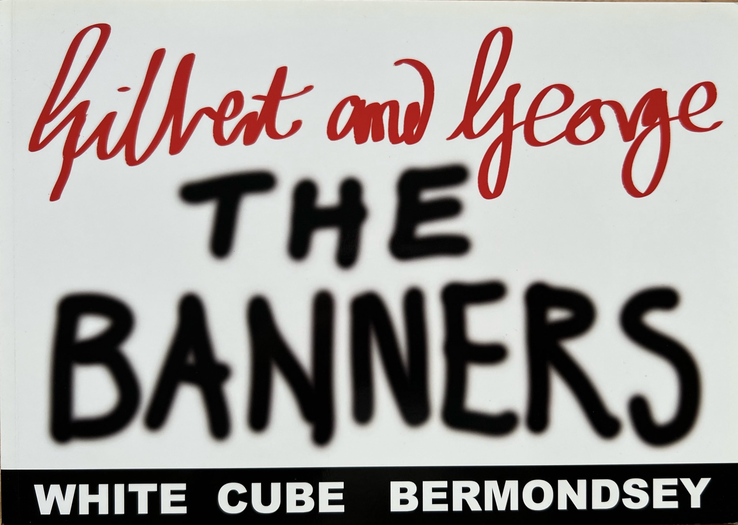 Gilbert & George The Banners signed book